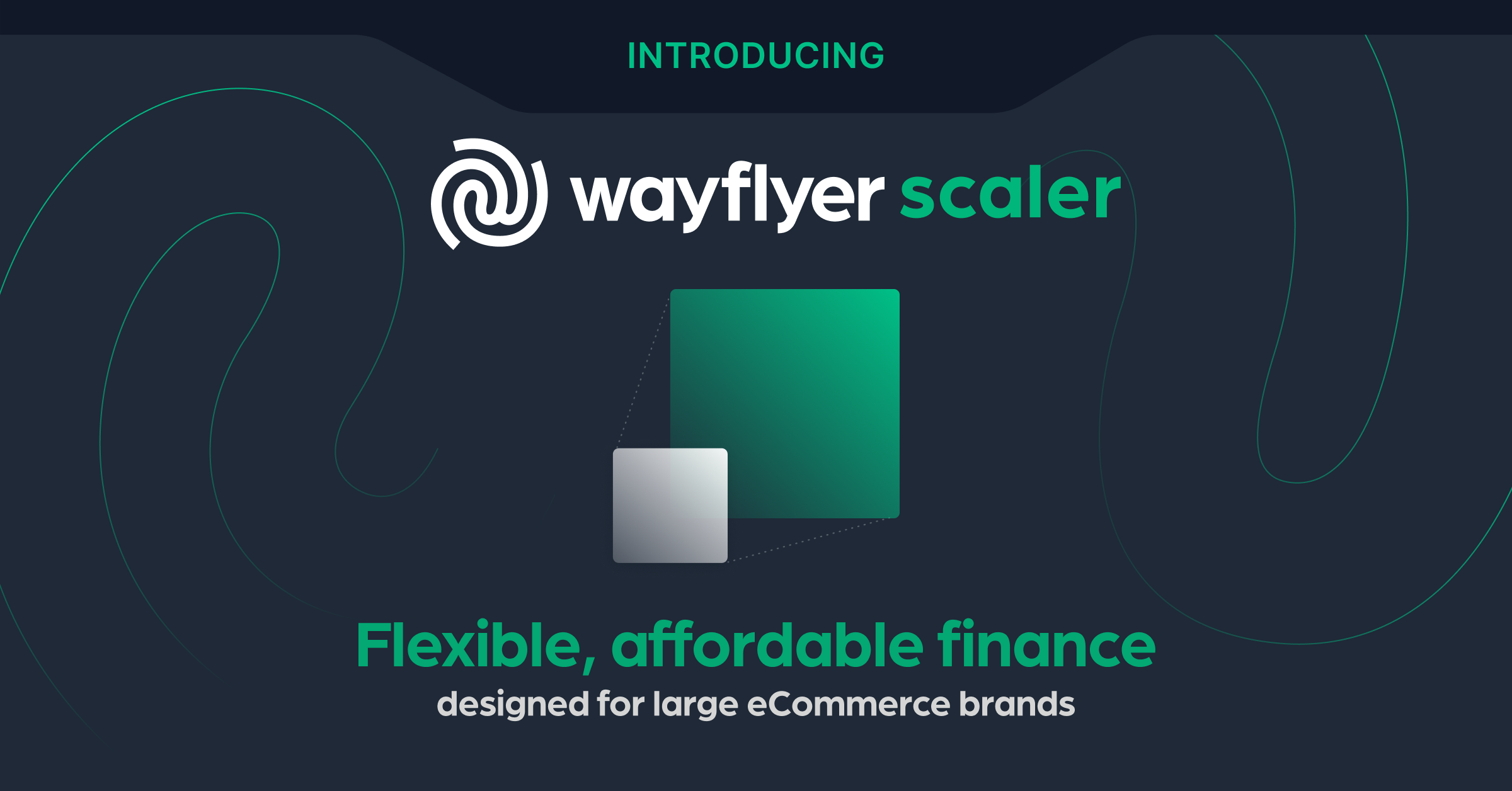 Wayflyer Scaler; Flexibele, betaalbare financiering ontworpen voor grote e-commerce merken